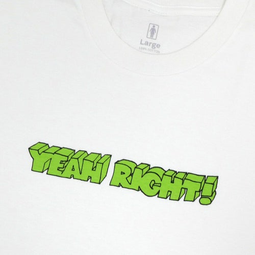 GIRL T-SHIRT ガール Tシャツ YEAH RIGHT WHITE スケートボード スケボー 1