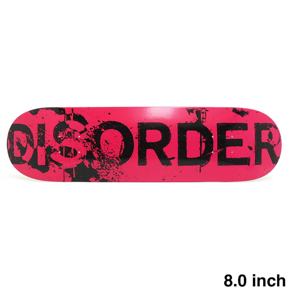 DISORDER(ディスオーダー)｜デッキ スケートボード｜カリフォルニア
