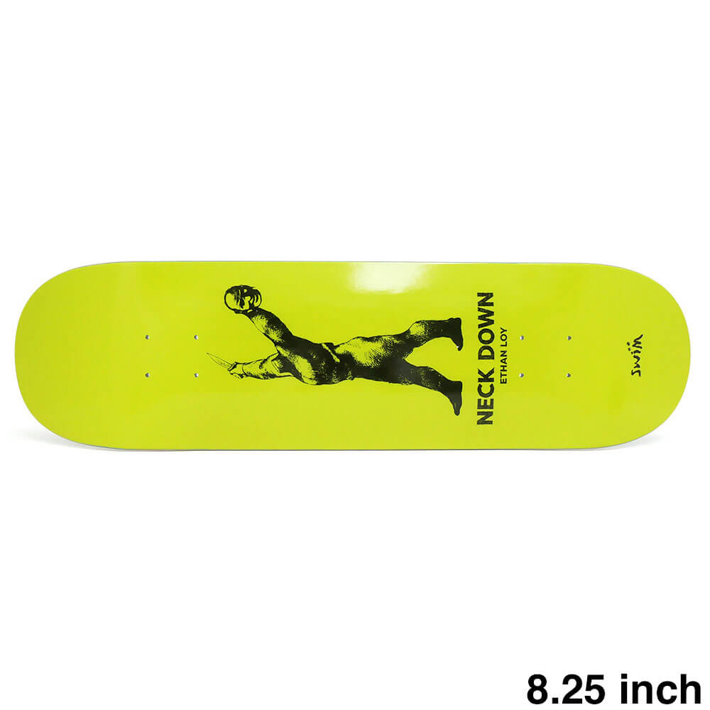 SWIM DECK スイム デッキ ETHAN LOY NECK DOWN 8.25 スケートボード スケボー 1